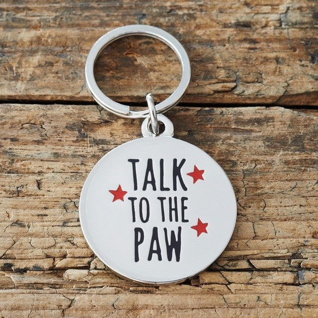 Talk to the Paw Fun Pet Tag