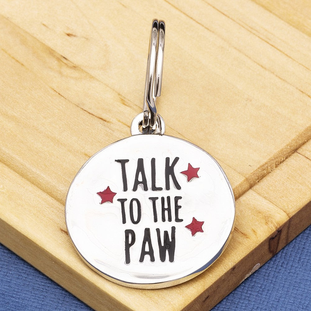 Talk to the Paw Fun Pet Tag