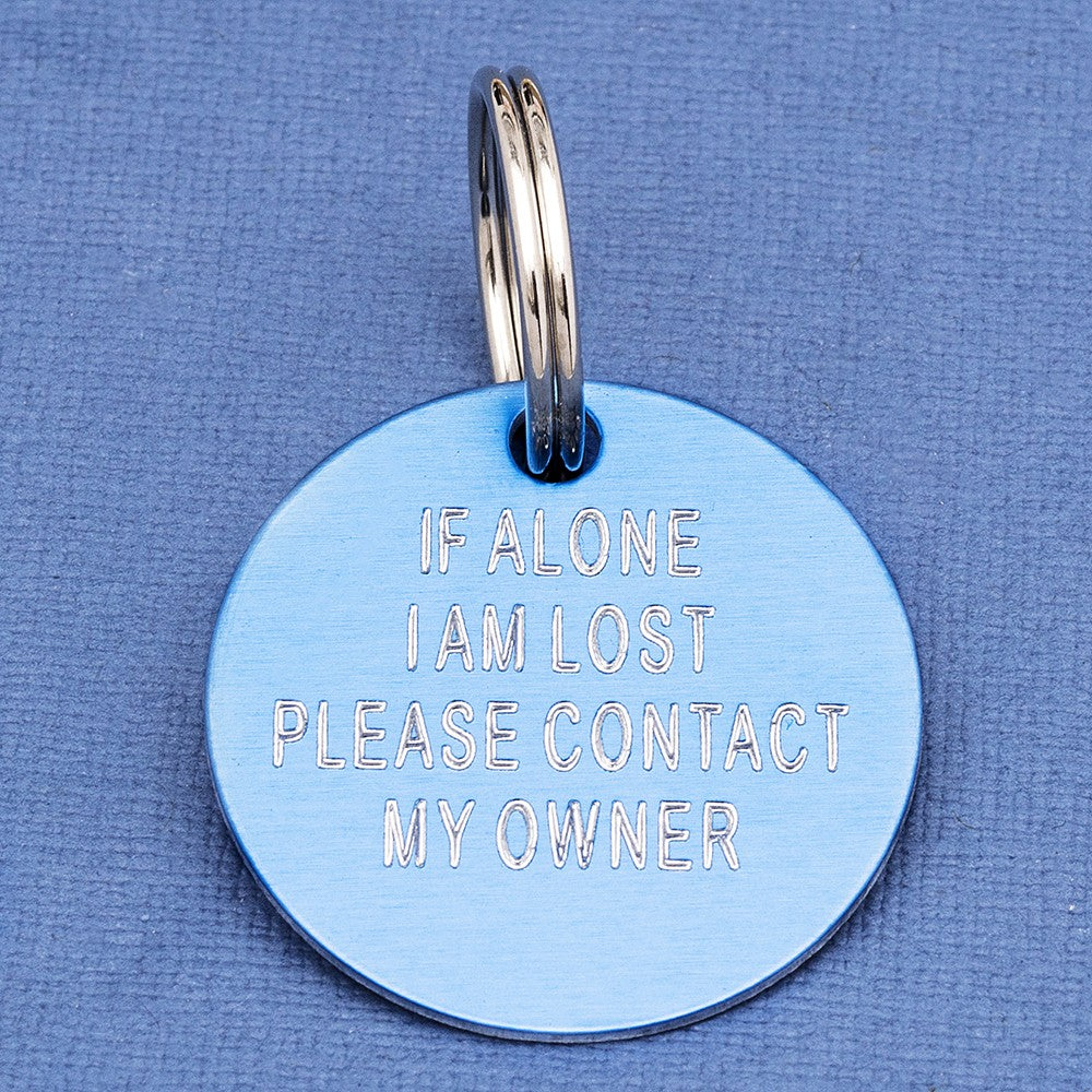 IF Alone I'm Lost Pet Id Tag