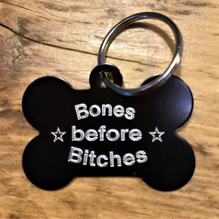 Bones Before Bitches Pet ID Tag