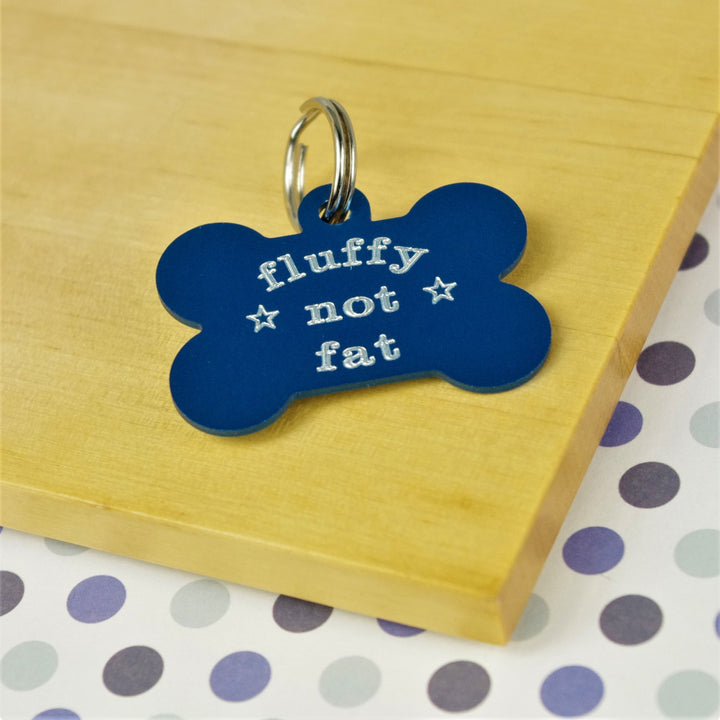 Fluffy Not Fat Fun Pet Tag