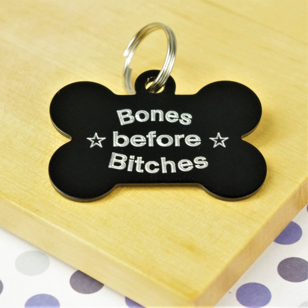 Bones Before Bitches Pet ID Tag