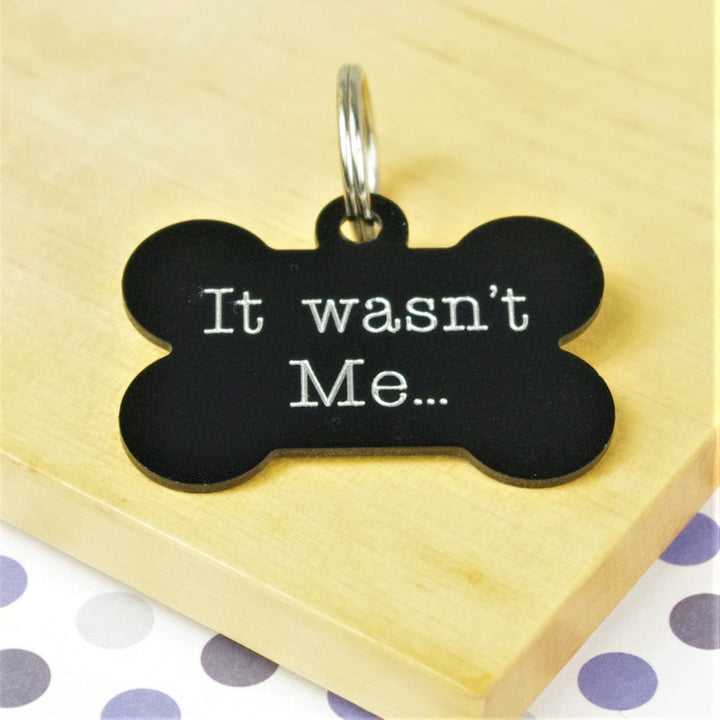 It Wasn't Me Pet Tag