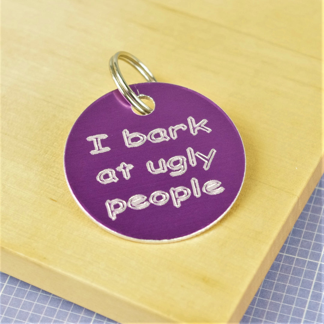 I Bark at Ugly People Pet Id Tag