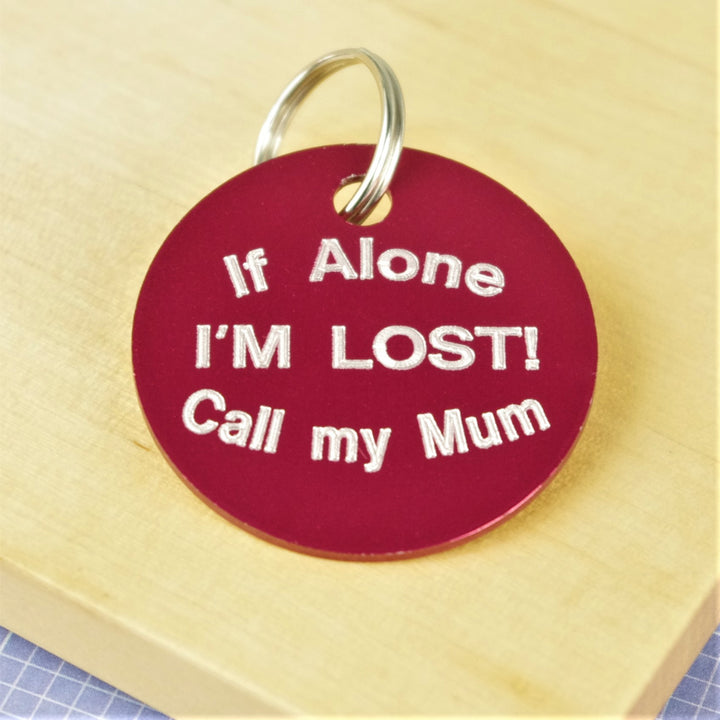 If  Alone Im Lost Pet Tag