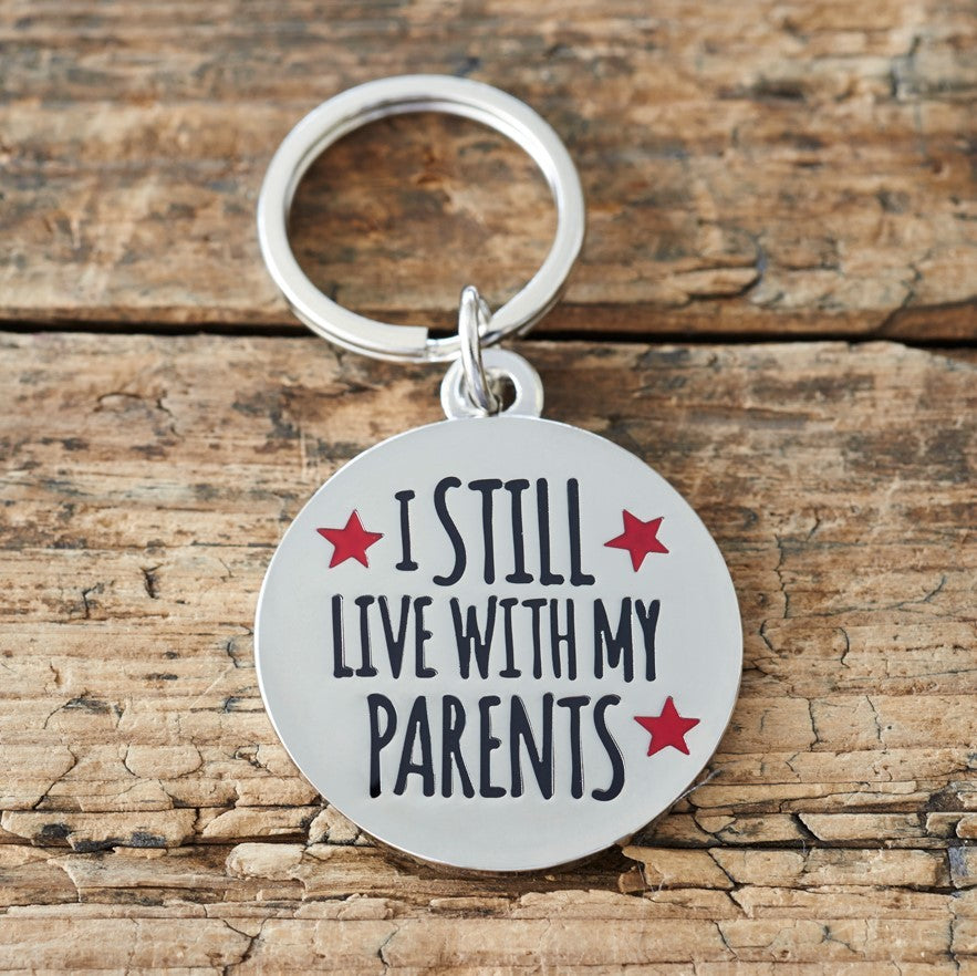 I Still Live With My Parents Pet Tag
