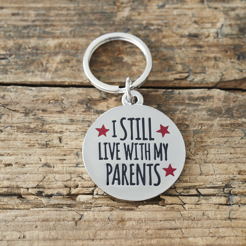 I Still Live With My Parents Pet Tag