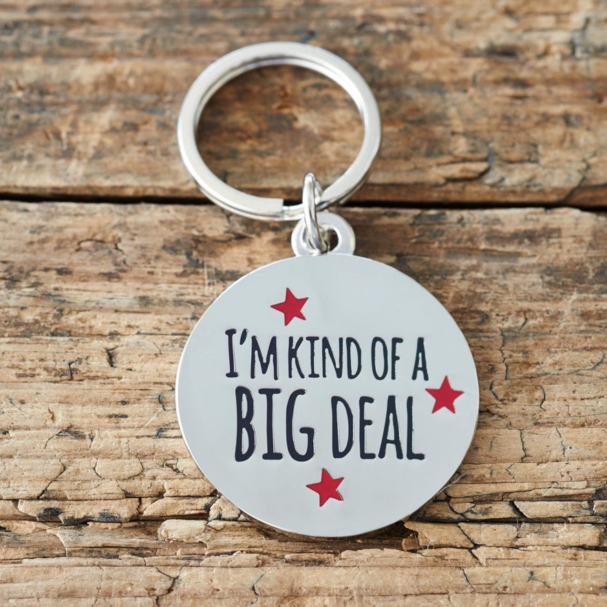 I'm A Big Deal Pet Tag